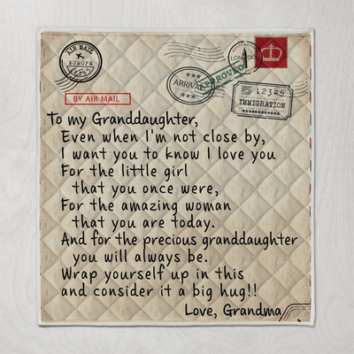 Grandma To my Granddaughter - Quilt