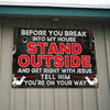 Before You Break Into My House Warning Metal Sign Vintage Room Decor, Home Decor
